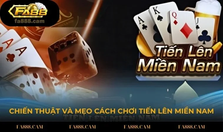 chien thuat va meo cach choi tien len mien nam Chiến thuật và mẹo cách chơi Tiến Lên Miền Nam