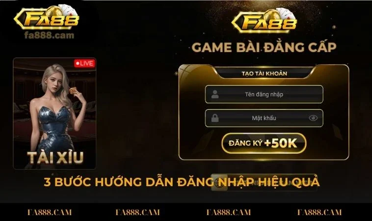 dang nhap fa88 huong dan 3 bước hướng dẫn đăng nhập hiệu quả mà người chơi cần biết