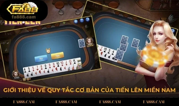 gioi thieu ve quy tac co ban cua tien len mien nam Giới thiệu về quy tắc cơ bản của Tiến Lên Miền Nam